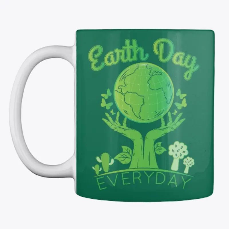 Earth Day Everyday - Mother Earth Day