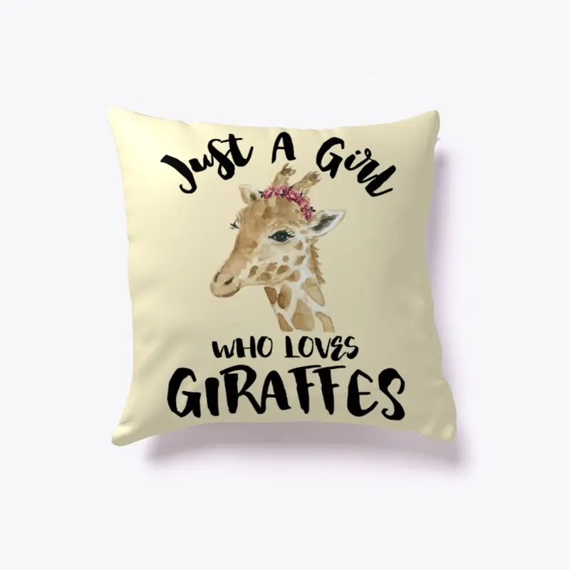 Just A Girl Who Loves Giraffes