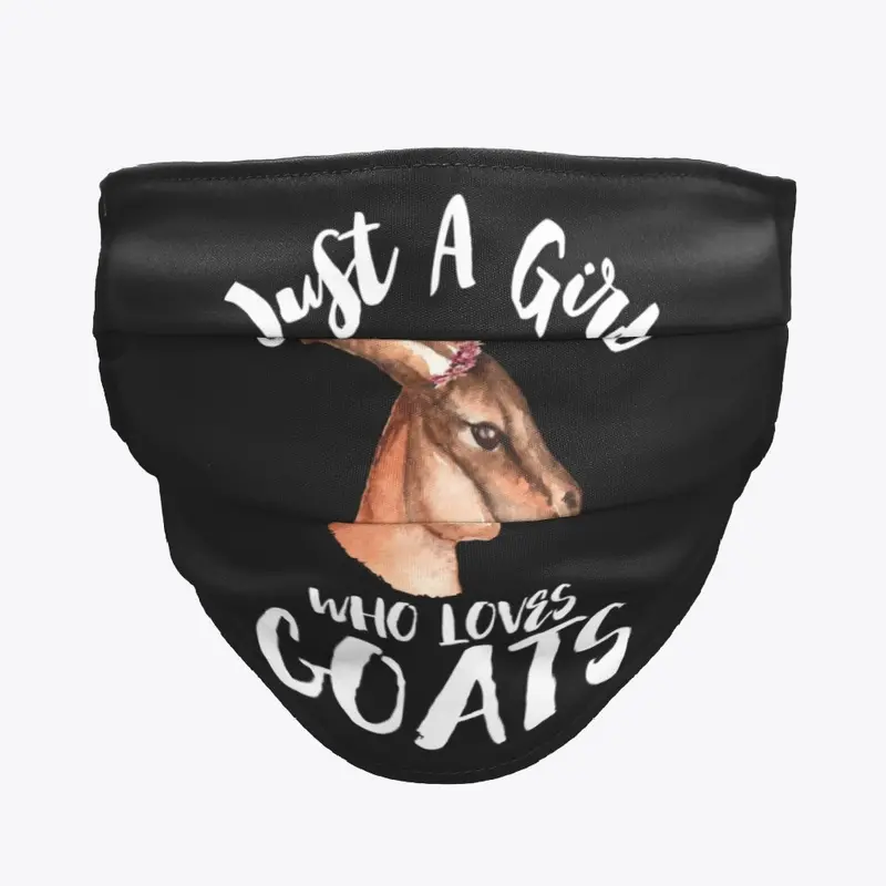 Just A Girl Who Loves Goats