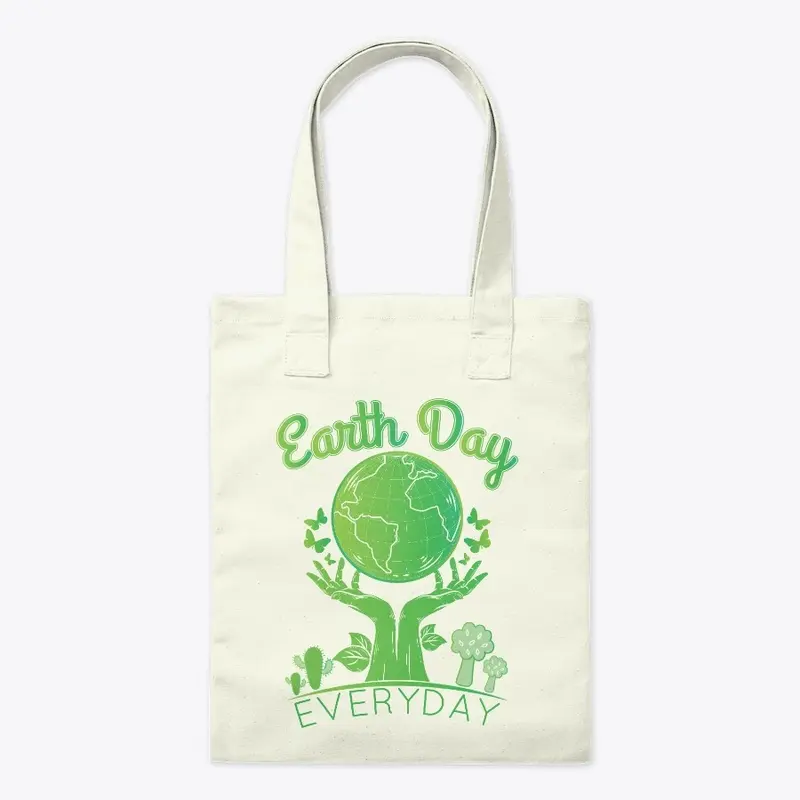 Earth Day Everyday - Mother Earth Day